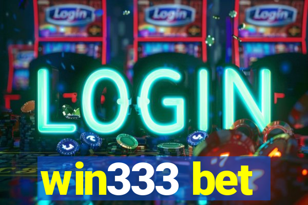 win333 bet